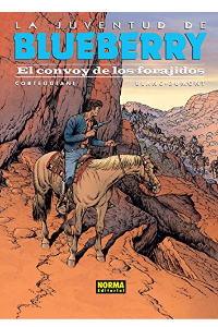 BLUEBERRY 54 (LA JUVENTUD). EL CONVOY DE LOS FORAJIDOS