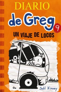 DIARIO DE GREG 9. UN VIAJE DE LOCOS