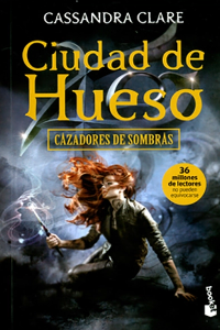 CAZADORES DE SOMBRAS 1 CIUDAD DE HUESOS