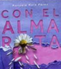 CON EL ALMA ROTA