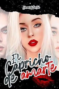 EL CAPRICHO DE AMARTE