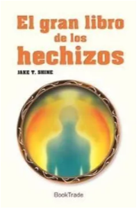 EL GRAN LIBRO DE LOS HECHIZOS