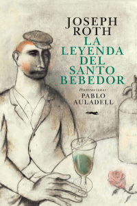 LEYENDA DEL SANTO BEBEDOR, LA
