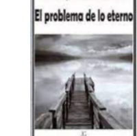 PROBLEMA DE LO ETERNO EL