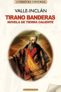 TIRANO BANDERAS, VALLE-INCLAN (B)