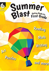 SUMMER BLAST GETTING READY FOR FIRST GRADE