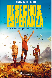 DESECHOS Y ESPERANZA 