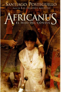 AFRICANUS-EL HIJO DEL CONSUL