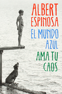 MUNDO AZUL, EL. AMA TU CAOS