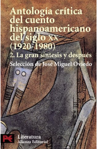ANTOLOGIA CRITICA DEL CUENTO HISPANOAMERICANO DEL SIGLO XX,2