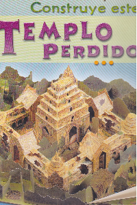 CONSTRUYE ESTE TEMPLO PERDIDO