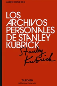 ARCHIVOS DE STANLEY KUBRICK (ES)