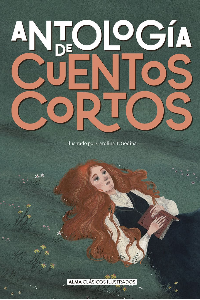 ANTOLOGIA DE CUENTOS CORTOS
