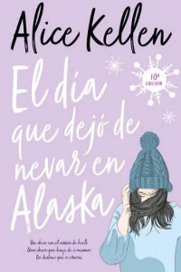DIA QUE DEJO DE NEVAR EN ALASKA, EL