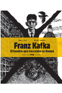 FRANZ KAFKA. EL HOMBRE QUE TRASCENDIO SU TIEMPO.RADEK, MALY.
